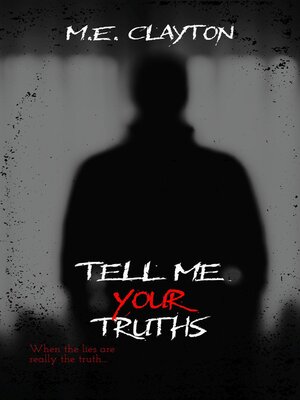 cover image of Tell Me Your Truths